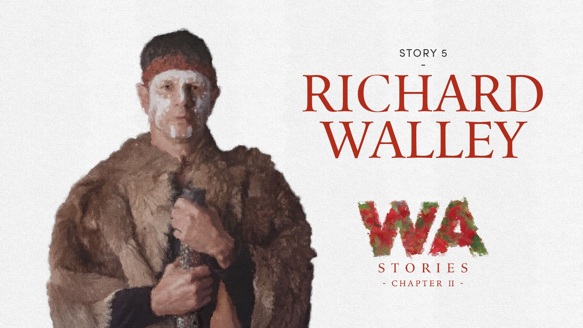 richard walley wearing a traditional cloak with Richard Walley and WA Stories in text beside him