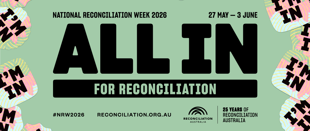 National Reconciliation Week 2026 theme All In