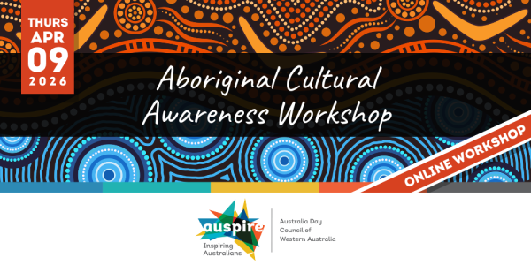 9 April 2026: Online Aboriginal Cultural Awareness Workshop - Auspire ...
